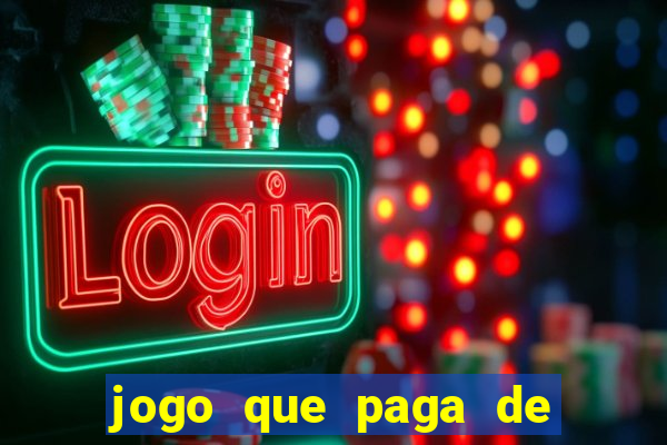 jogo que paga de verdade no pix sem depositar nada